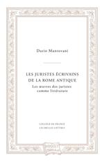 Les juristes écrivains de la Rome antique