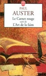 L Art Et La Faim Suivi de Carnet Rouge