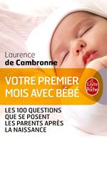 Votre premier mois avec bébé (nouvelle édition)