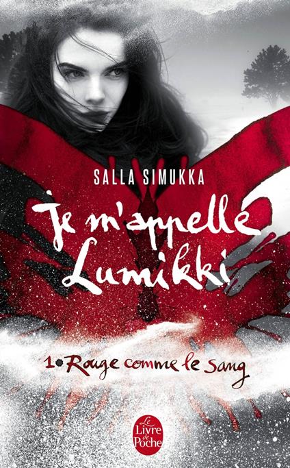 Rouge comme le sang (Je m'appelle Lumikki, Tome 1)