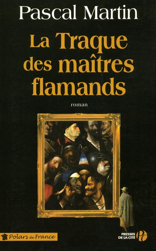 LA TRAQUE DES MAITRES FLAMANDS