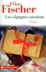 Les cigognes savaient