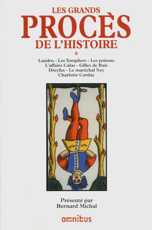 Les grands procès de l'histoire - tome 1