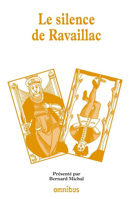 Le silence de Ravaillac