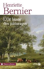 L'or blanc des pâturages