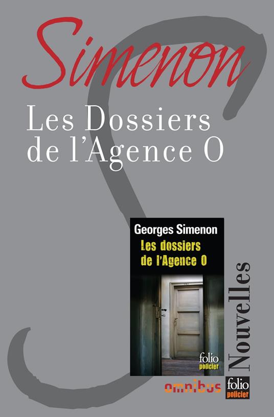 Les dossiers de l'agence O