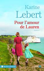 Pour l'amour de Lauren - tome 2 Les amants de l'été 44