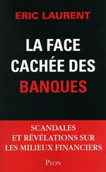 La face cachée des banques