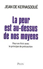 La peur est au-dessus de nos moyens