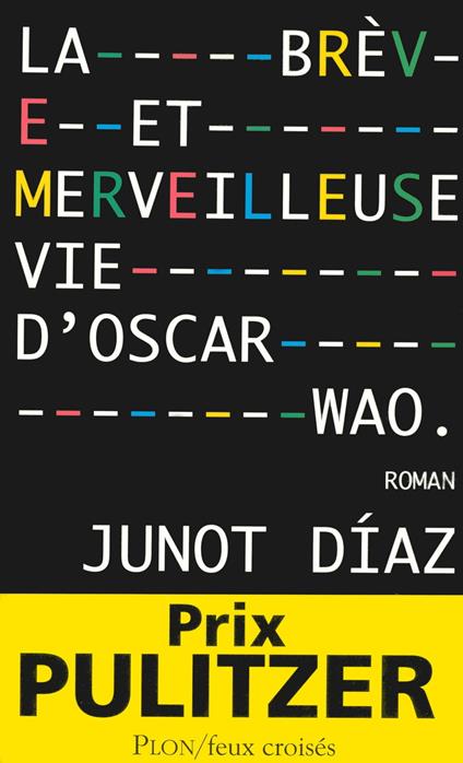 La brève et merveilleuse vie d'Oscar Wao