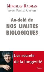 Au-delà de nos limites biologiques