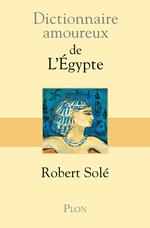 Dictionnaire Amoureux de l'Egypte