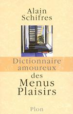 Dictionnaire Amoureux des menus plaisirs