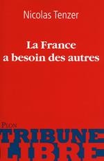 La France a besoin des autres