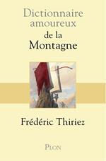 Dictionnaire Amoureux de la montagne