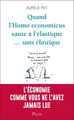 Quand l'homo-économicus saute à l'élastique... sans élastique