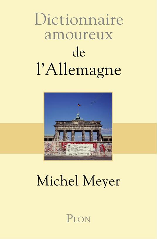 Dictionnaire amoureux de l'Allemagne