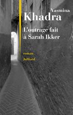 L'outrage fait à Sarah Ikker