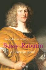 Bussy-Rabutin le libertin puni