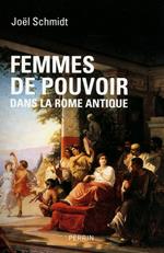 Femmes de pouvoir dans la rome antique