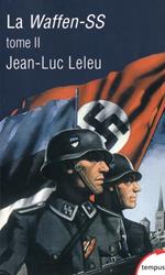 La Waffen-SS tome 2