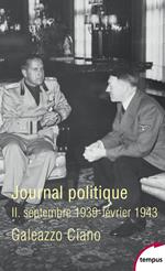 Journal politique II. Septembre 1939-Février 1943