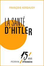 La santé d'Hitler