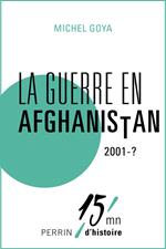 La guerre en Afghanistan 2001-?