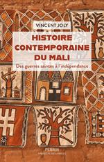 Histoire contemporaine du Mali - Des guerres saintes à l'indépendance