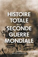 Histoire totale de la Seconde Guerre mondiale