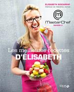 Masterchef - Les meilleures recettes d'Elisabeth