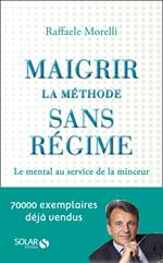 Maigrir : la méthode sans régime