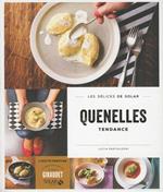 Quenelles tendance - Les délices de Solar