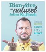 Bien-être au naturel de Julien Kaibeck