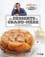 Les desserts de grand-mère - Régalez-vous !