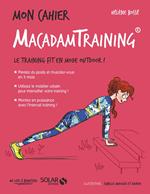 Mon cahier Macadam training