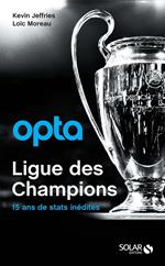 Opta - La Ligue des Champions - 15 ans de stats inédites