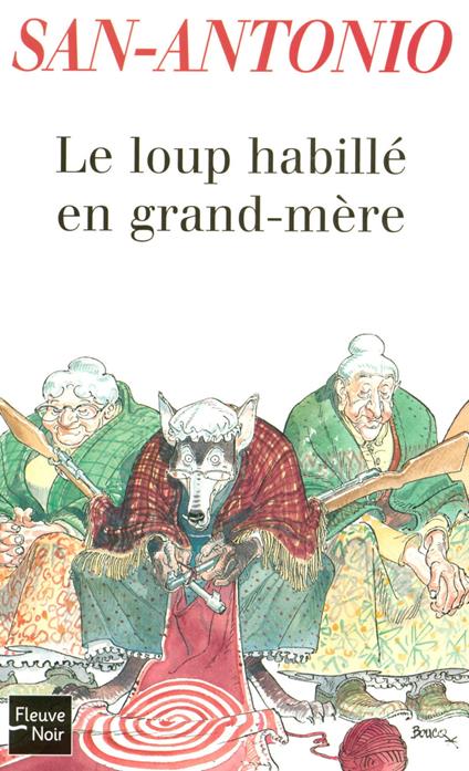 Le loup habillé en grand-mère