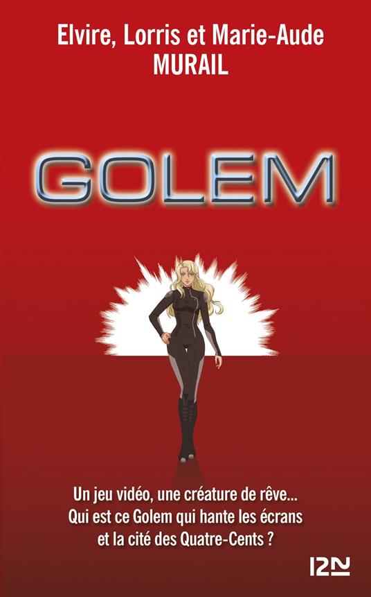 Golem : L'intégrale - Elvire Murail,Lorris Murail,Marie-Aude Murail - ebook