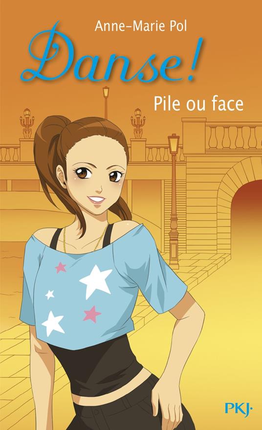 Danse ! - tome 28 Pile ou face - Anne-Marie Pol - ebook