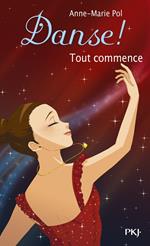 Danse ! - tome 40 Tout commence