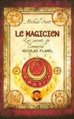 Les secrets de l'immortel Nicolas Flamel - tome 2