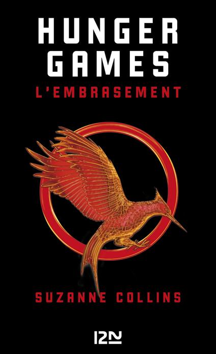 Hunger Games - tome 2 L'embrasement - Suzanne Collins,Guillaume FOURNIER - ebook