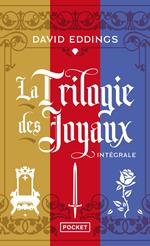 La trilogie des joyaux - Intégrale Tomes 1 à 3 - Le Trône de diamant / Le Chevalier de rubis / La Rose de saphir