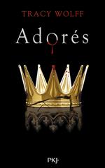 Assoiffés - Tome 9 Adorés