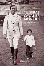 Tu seras cavalier, mon fils