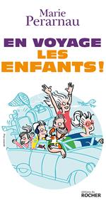 En voyage les enfants !