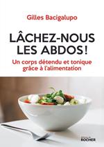 Lâchez-nous les abdos !