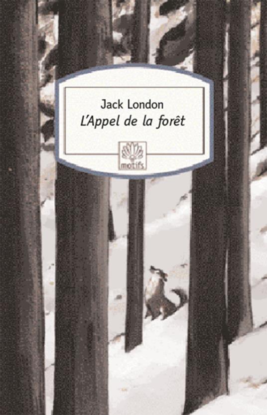 L'Appel de la forêt - Lacassin, Francis - London, Jack - Ebook in inglese -  EPUB3 con Adobe DRM