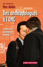 Un ethnologue à l'OMC